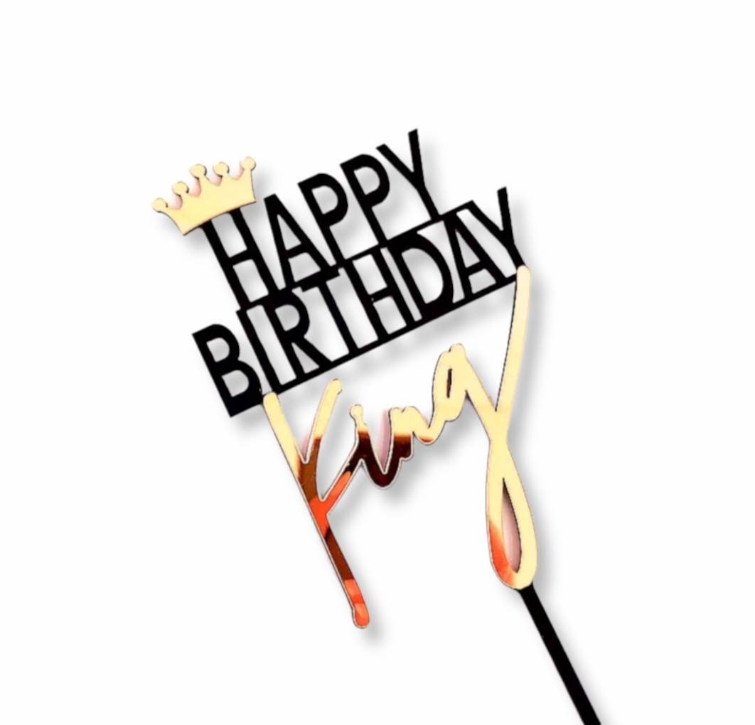 Happy Birthday Acrylic Cupcake Cake Topper Choose from: Queen King Prince or Princess